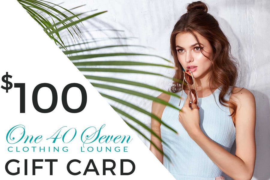 Gift Card – One 40 Seven Clothing Lounge